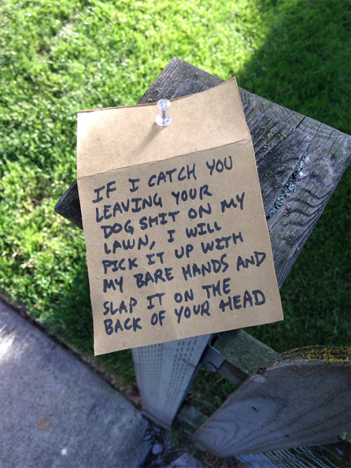 My Neighbor Is Clearly Not Pleased With Someone