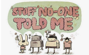 Stuff No One Told Me (20+ Pics)