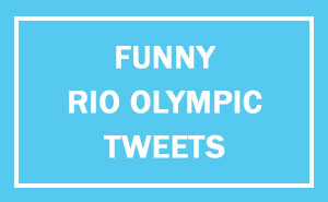 15+ Of The Funniest Tweets About The Rio Olympics