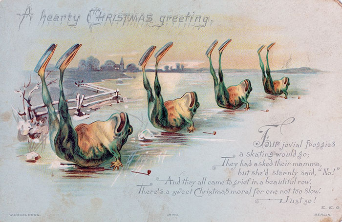 A Hearty Christmas Greeting: Four Jovial Froggies A Skating Would Go; They Asked Their Mamma,  But She'd Sternly Said, 'no!' And They All Came To Grief In A Beautiful Row. There's A Sweet Christmas Moral For One Not Too Slow. Just So!