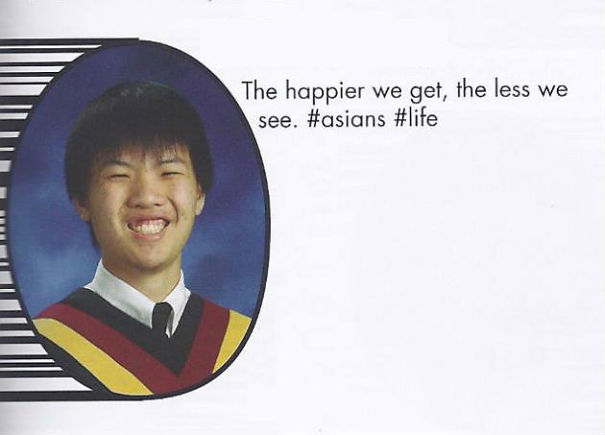 The Happier We Get, The Less We See #Asian #Life