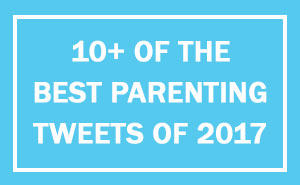 The 10+ Most Hilarious Parenting Tweets Of The Year So Far