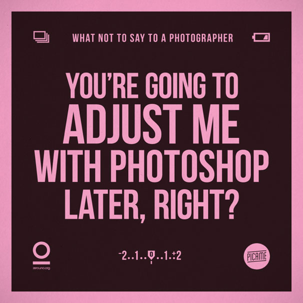 what-not-to-say-to-a-photographer-annoying-phrases-zerouno-2