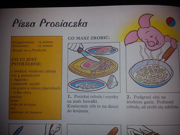 Piglet's Pizza... With Ham (it's From Polish Edition Of Disney's Pooh's Cooking Book)
