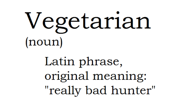The Real Meaning Of Vegetarian