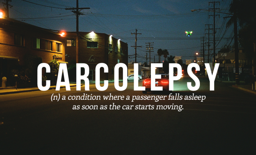 Carcolepsy