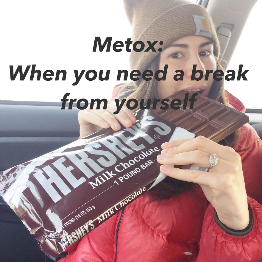 Metox: When You Need A Break From Yourself