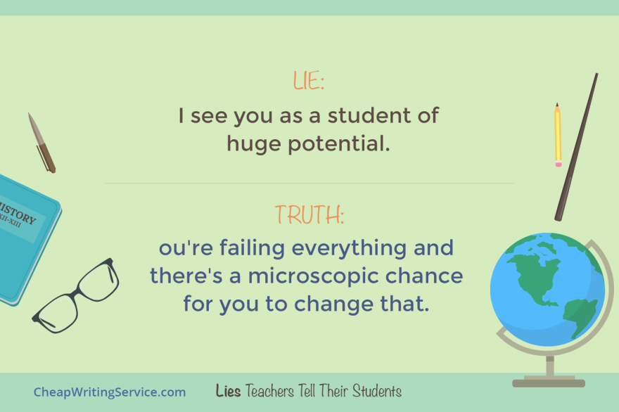 15 Lies Teachers Tell Their Students