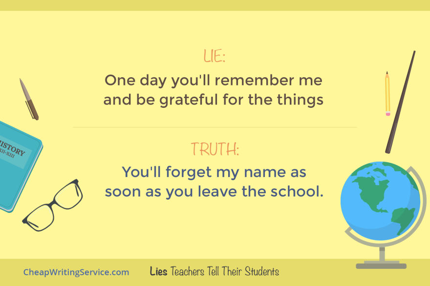 15 Lies Teachers Tell Their Students
