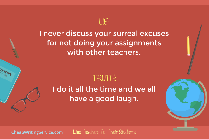 15 Lies Teachers Tell Their Students
