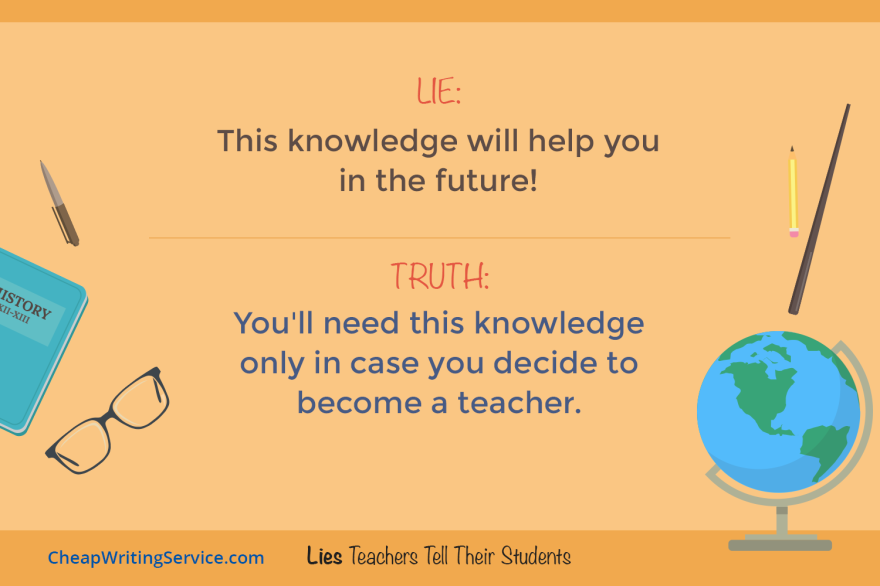 15 Lies Teachers Tell Their Students
