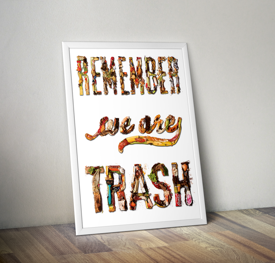 Remember We Are Trash