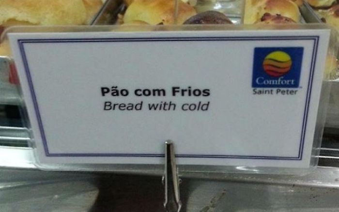 Funny menu translation fail: "Bread with cold" sign at Comfort Saint Peter.