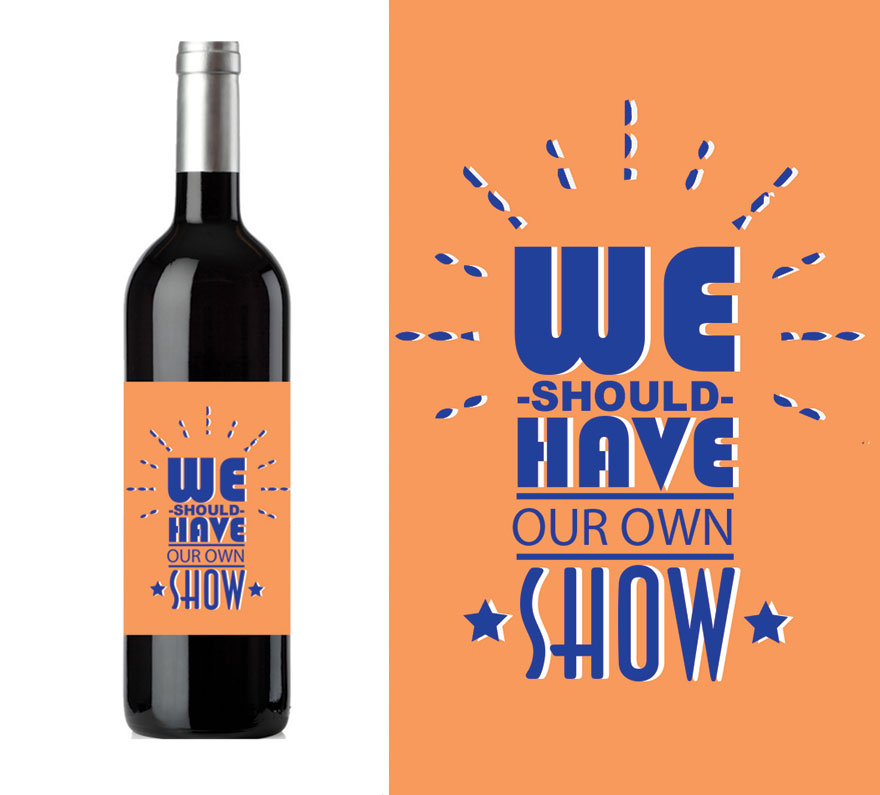 Hilarious Wine Labels You Need In Your Life