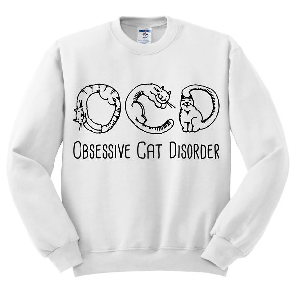 Obsesive Cat Disorder Sweater