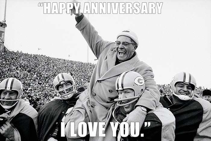 Vince Lombardi Turned To His Wife Marie And Said, “Happy Anniversary. I Love You”