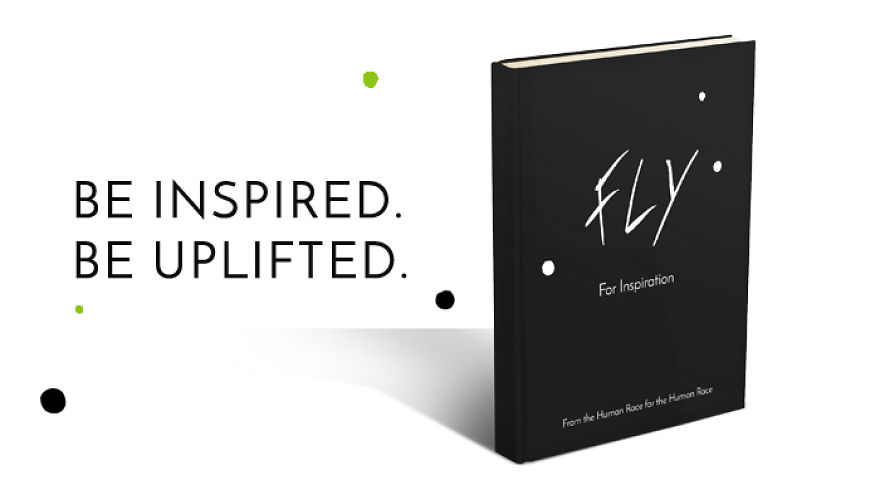 Fly – A Book Of Inspiration, Art & Extraordinary Stories