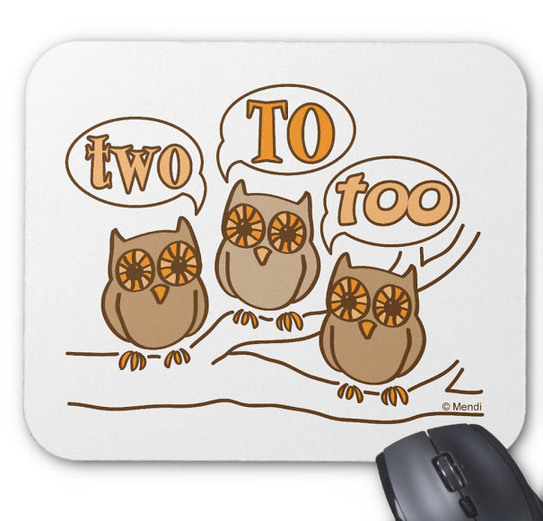 Two, To, Two Mouse Pad