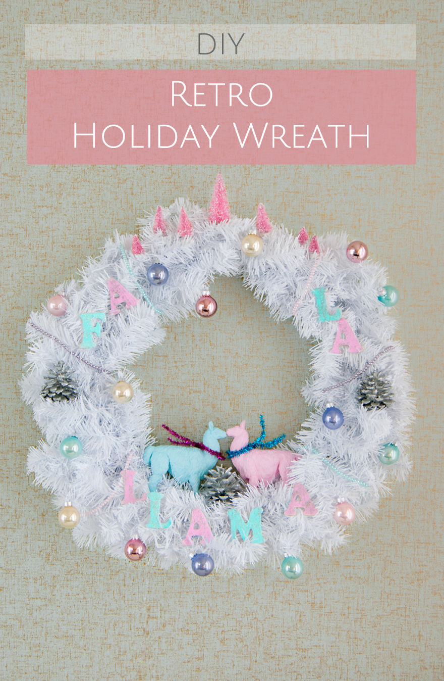 DIY Holiday Wreath: Deck The Halls With Fa La Llamas!