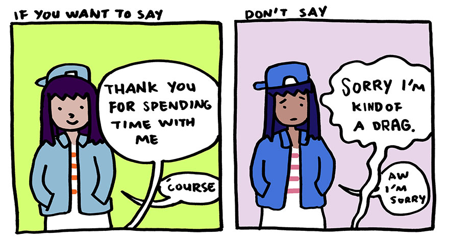 Stop Saying “Sorry” And Say "Thank You" Instead
