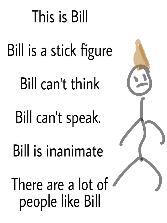 Bill Is A Stick Figure