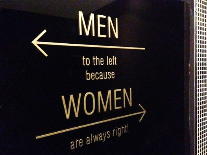 Funny bathroom sign showing men to the left and women to the right with a humorous message about being always right.