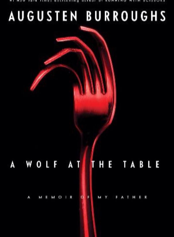 #54 A Wolf At The Table By Augusten Burroughs