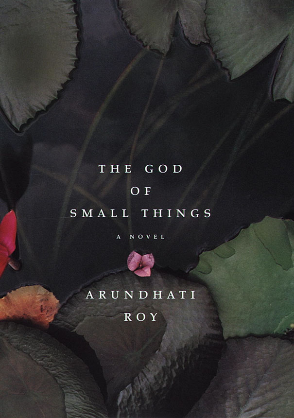 The God Of Small Things By Arundhati Roy