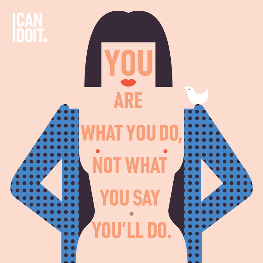 We Make Inspirational Illustrations To Remind That You Can Do It
