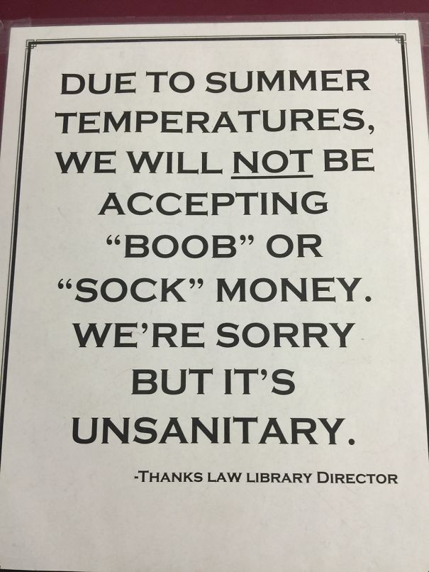 A Sign Posted At The Oklahoma County Courthouse Library ....and They Are Serious About It.