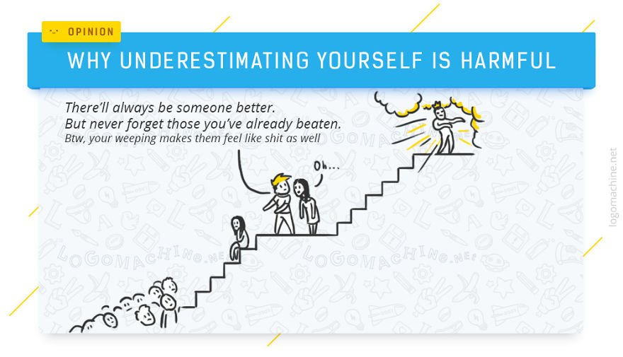 Why Underestimating Yourself So Harmful For You?