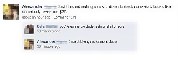 I Ate Chicken, Not Salmon, Dude