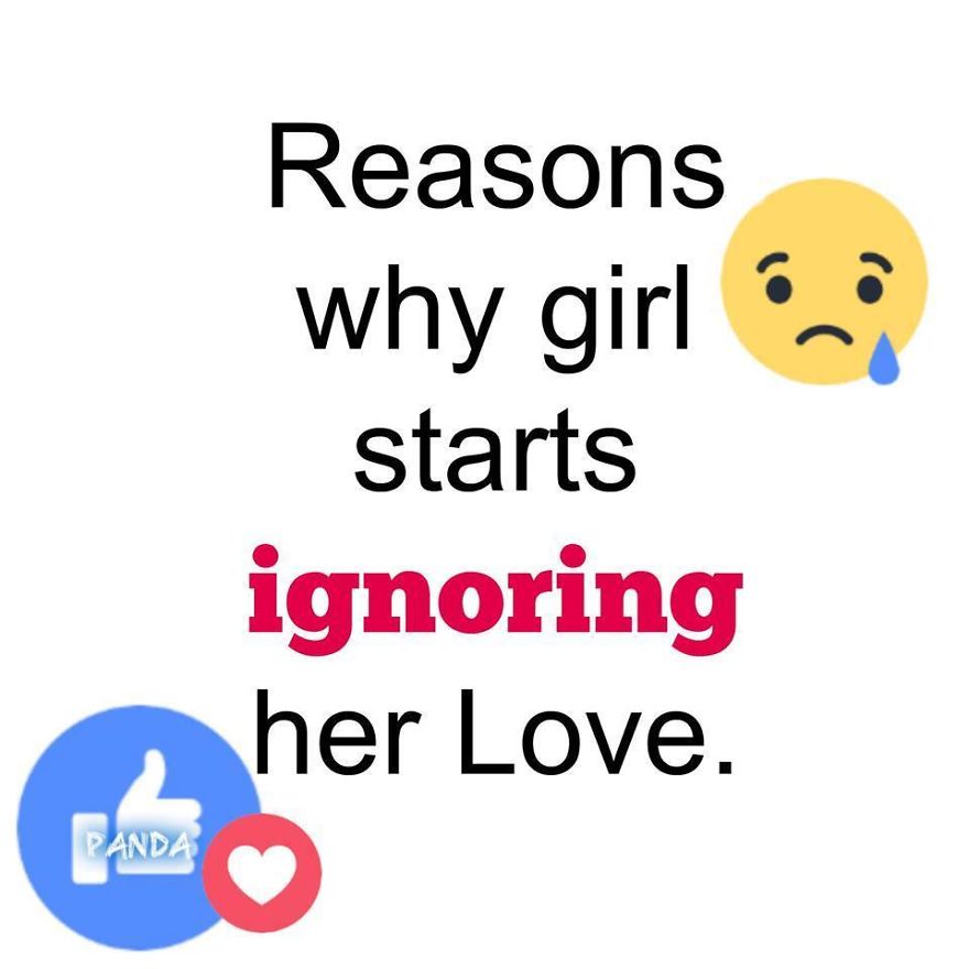 8 Reasons Why Girl Start Ignoring
