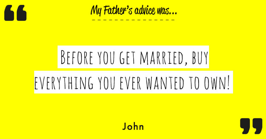 We Found The Best Bits Of Advice Passed Down From Fathers Around The UK