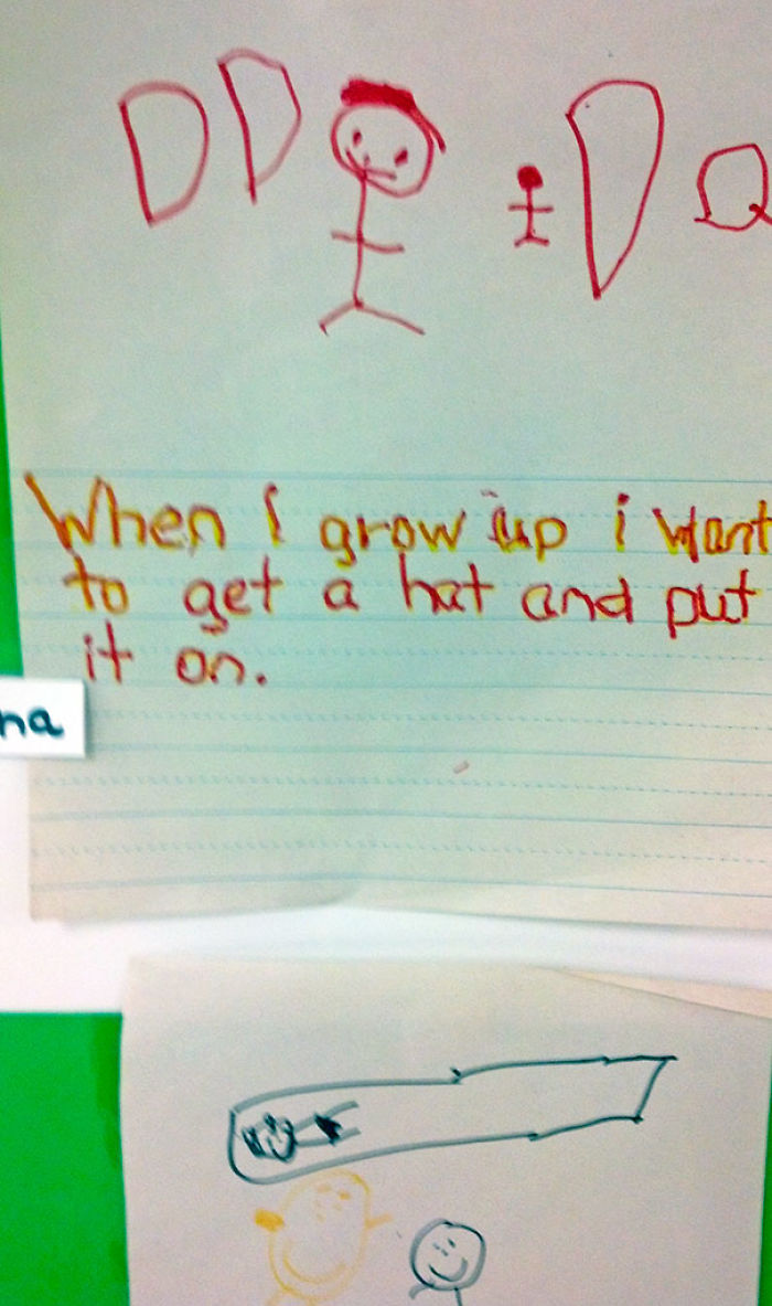 Found At The Preschool I Work At. This Kid Is Going Places