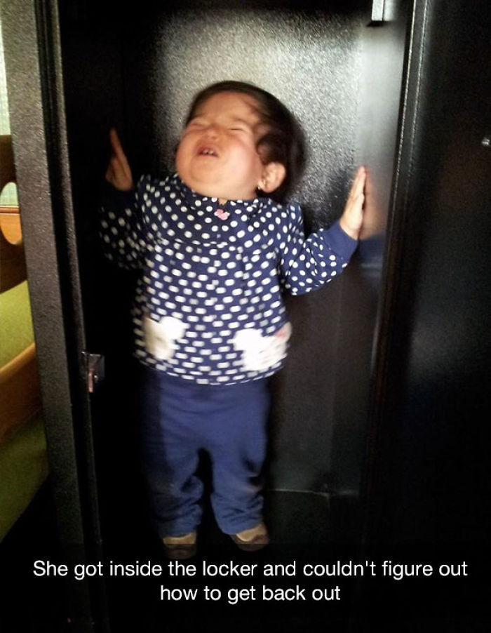 She got inside the locker and couldn't figure out how to get back out