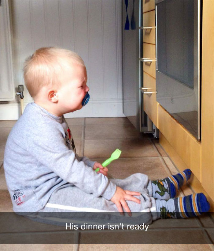 His dinner isn't ready
