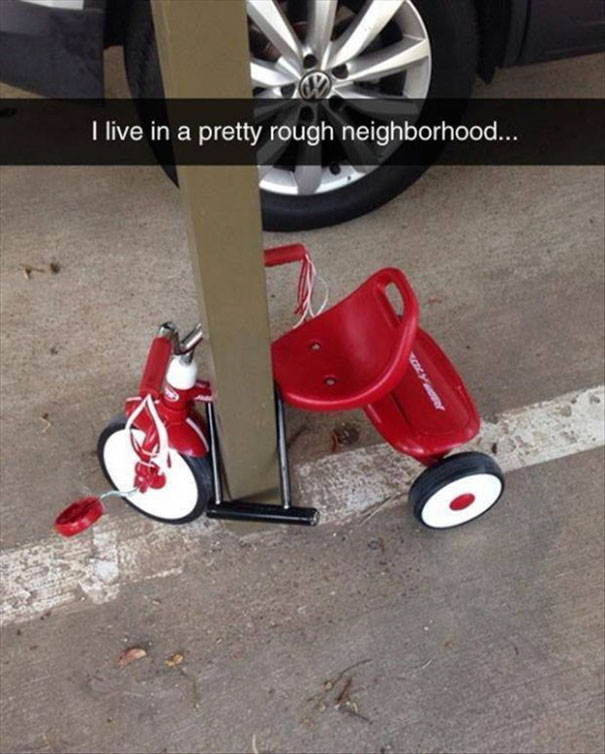 I Live In A Pretty Rough Neighborhood