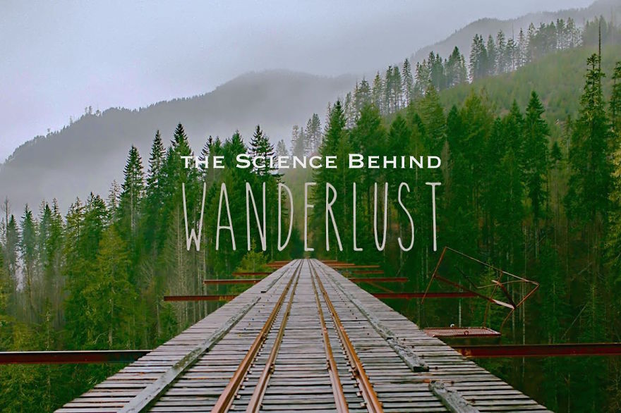 The Scientific Reason Behind Wanderlust Is Found.