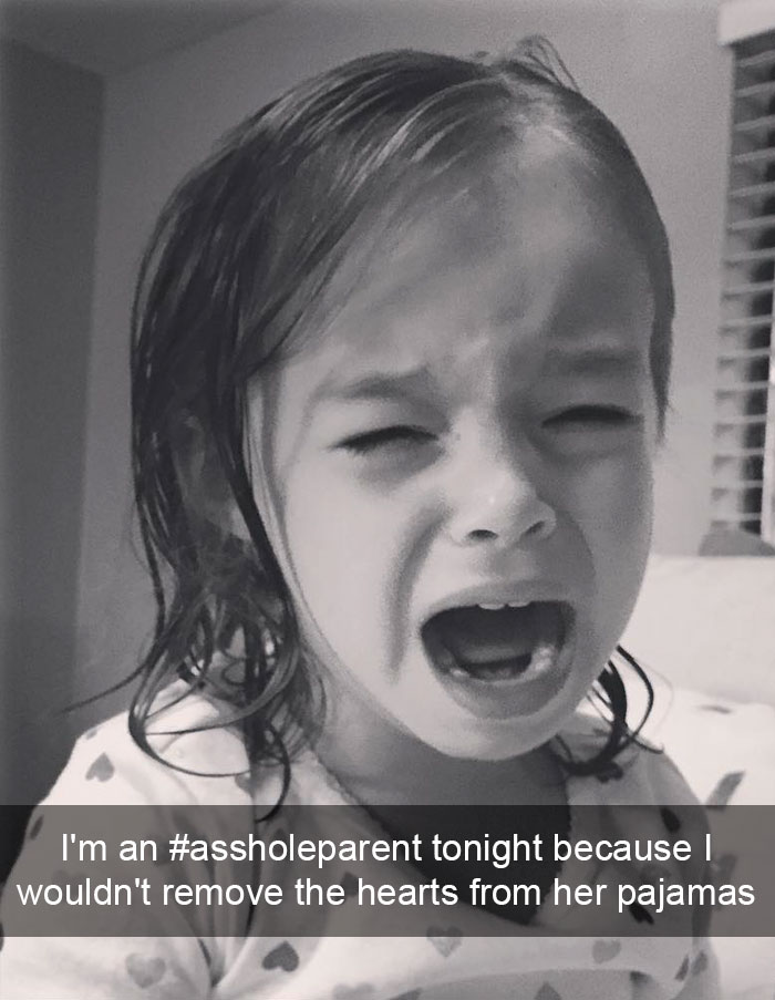 I'm An #assholeparent Tonight Because I Wouldn't Remove The Hearts From Her Pajamas
