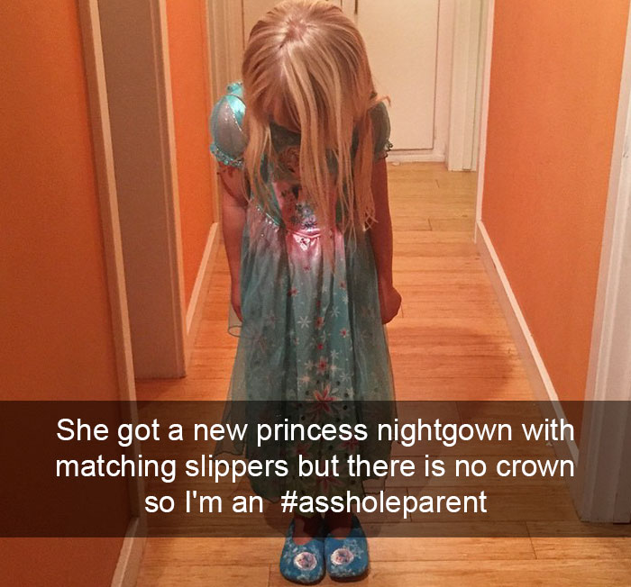 She Got A New Princess Nightgown With Matching Slippers But There Is No Crown So I'm An #assholeparent