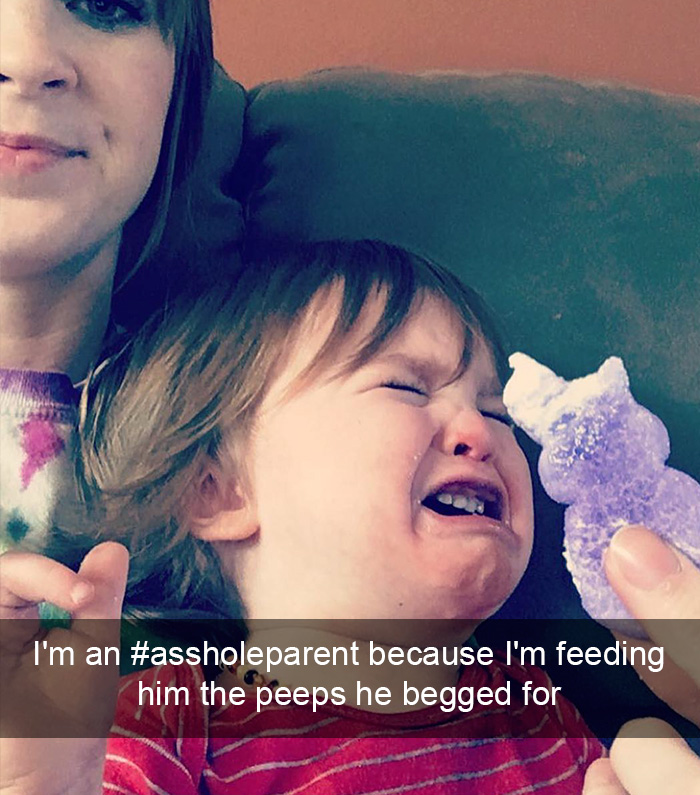 I'm An #assholeparent Because I'm Feeding Him The Peeps He Begged For