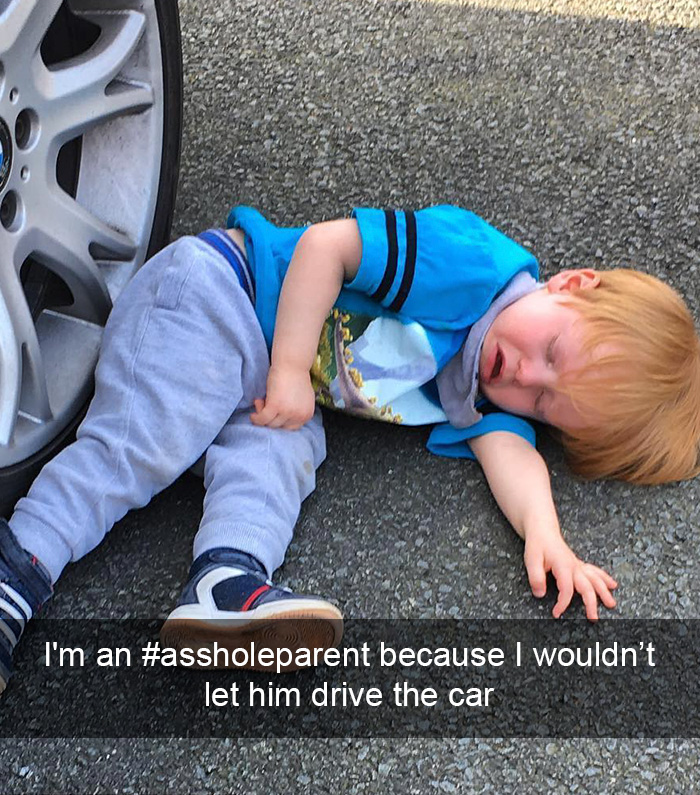 I'm An #assholeparent Because I Wouldnt Let Him Drive The Car