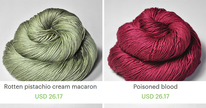 Whoever Is Naming The Colors Of These Yarns Has Seen Some Sh*t In Their Life