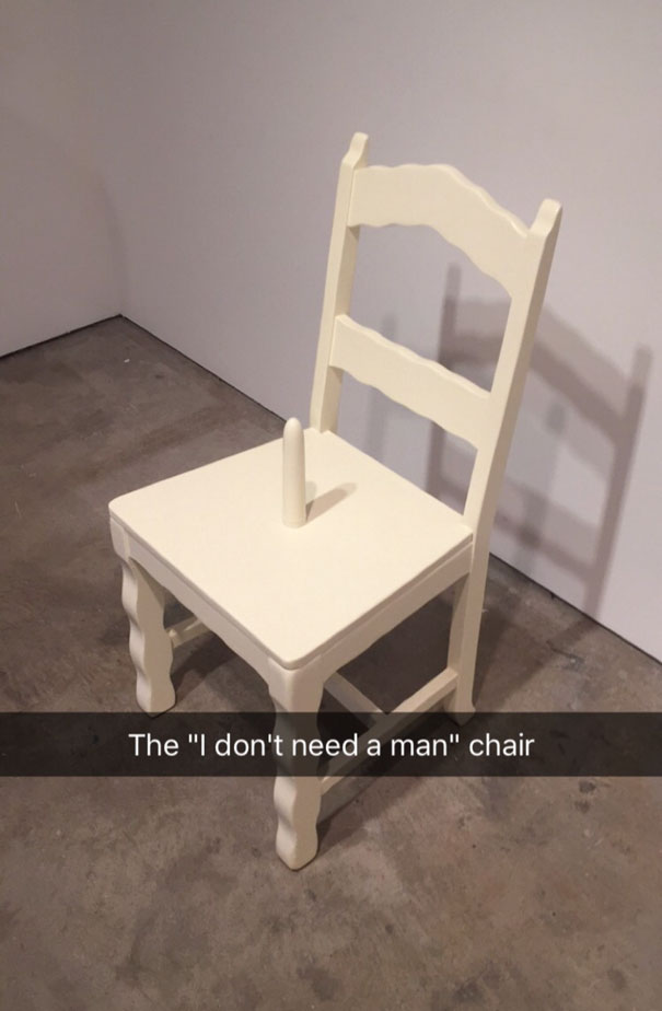 I Don't Need A Man Chair