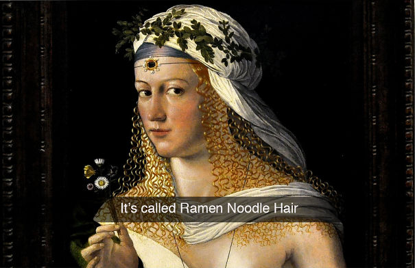 It's Called Ramen Noodle Hair