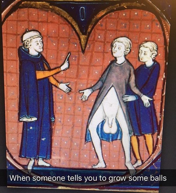 When Someone Tells You To Grow Some Balls