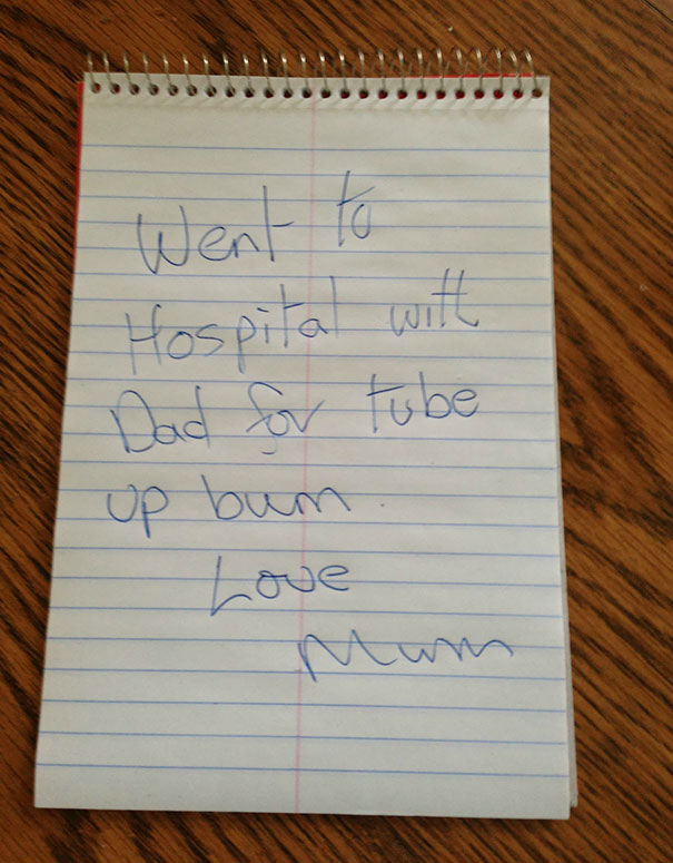 So My Dad Had To Go Get A Colonoscopy This Morning And This Is The Note My Mom Left Me