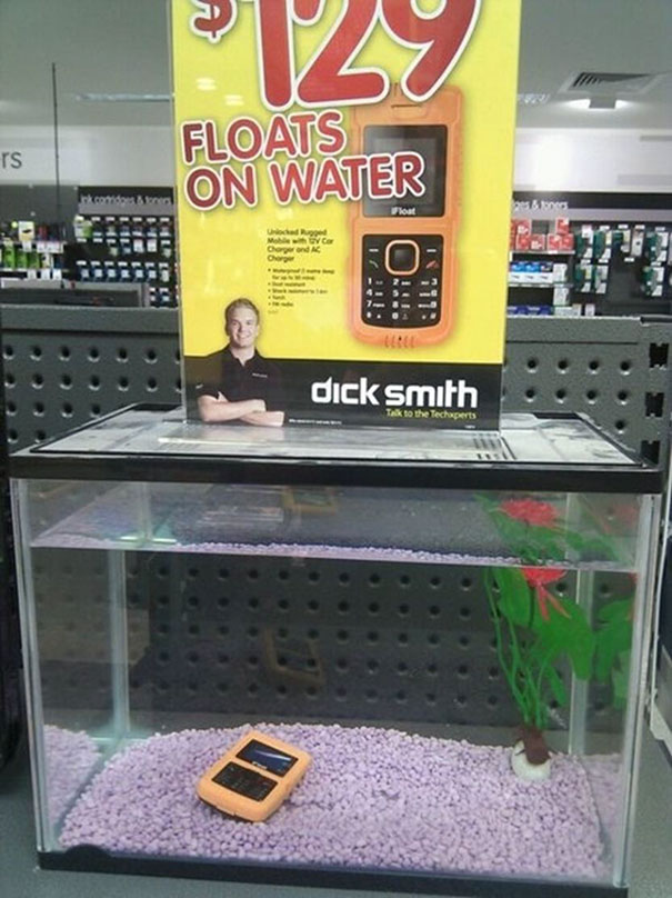 Buy It They Say. It Floats On Water They Say