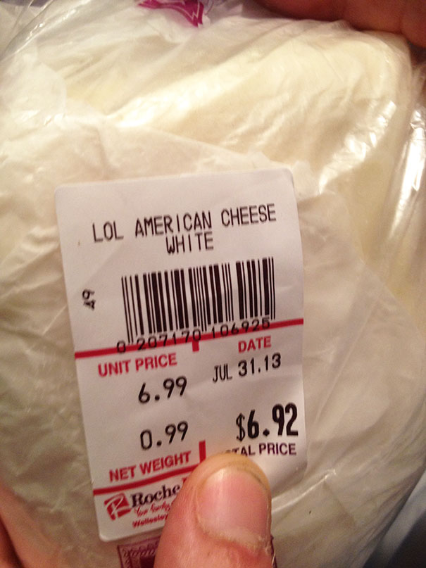 My Local Supermarket Thinks That Cheese Is Some Kind Of A Joke